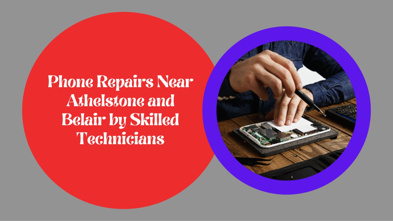 Phone Repairs Near Athelstone and Belair by Skilled Technicians