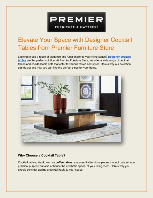 Elevate Your Space with Designer Cocktail Tables from Premier Furniture Store