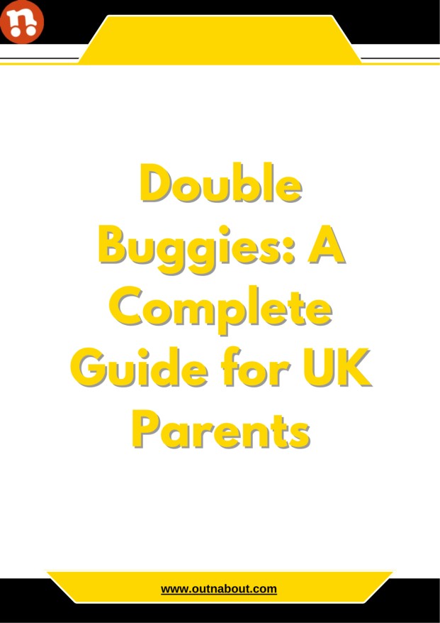 Double Buggies A Complete Guide for UK Parents