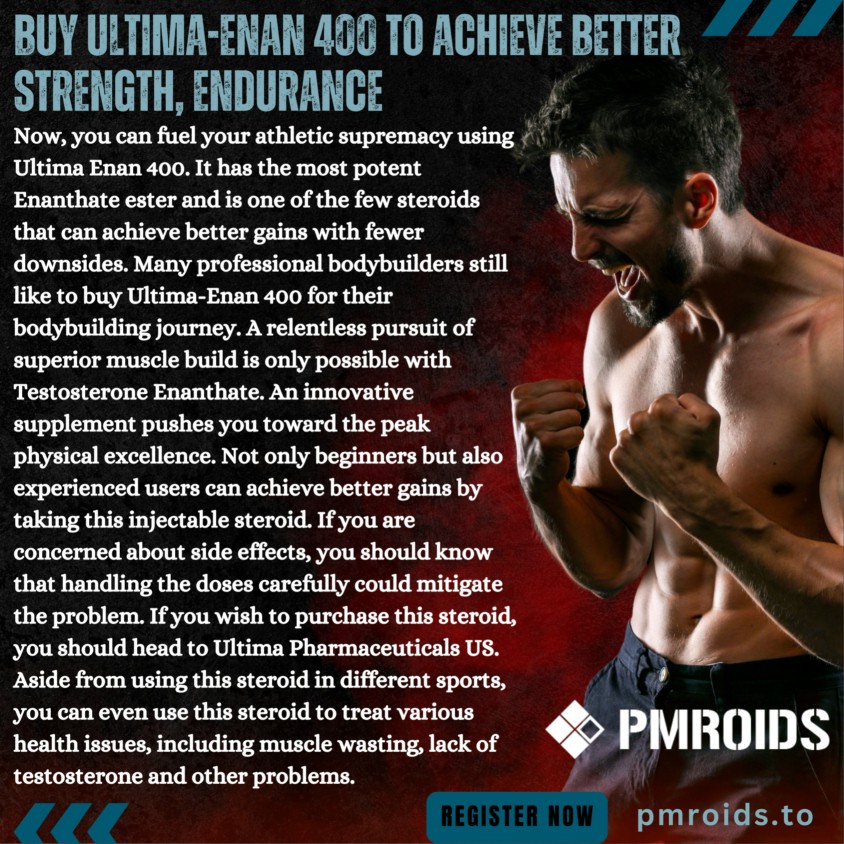 edocr - Buy Ultima-Enan 400 to Achieve Better Strength, Endurance