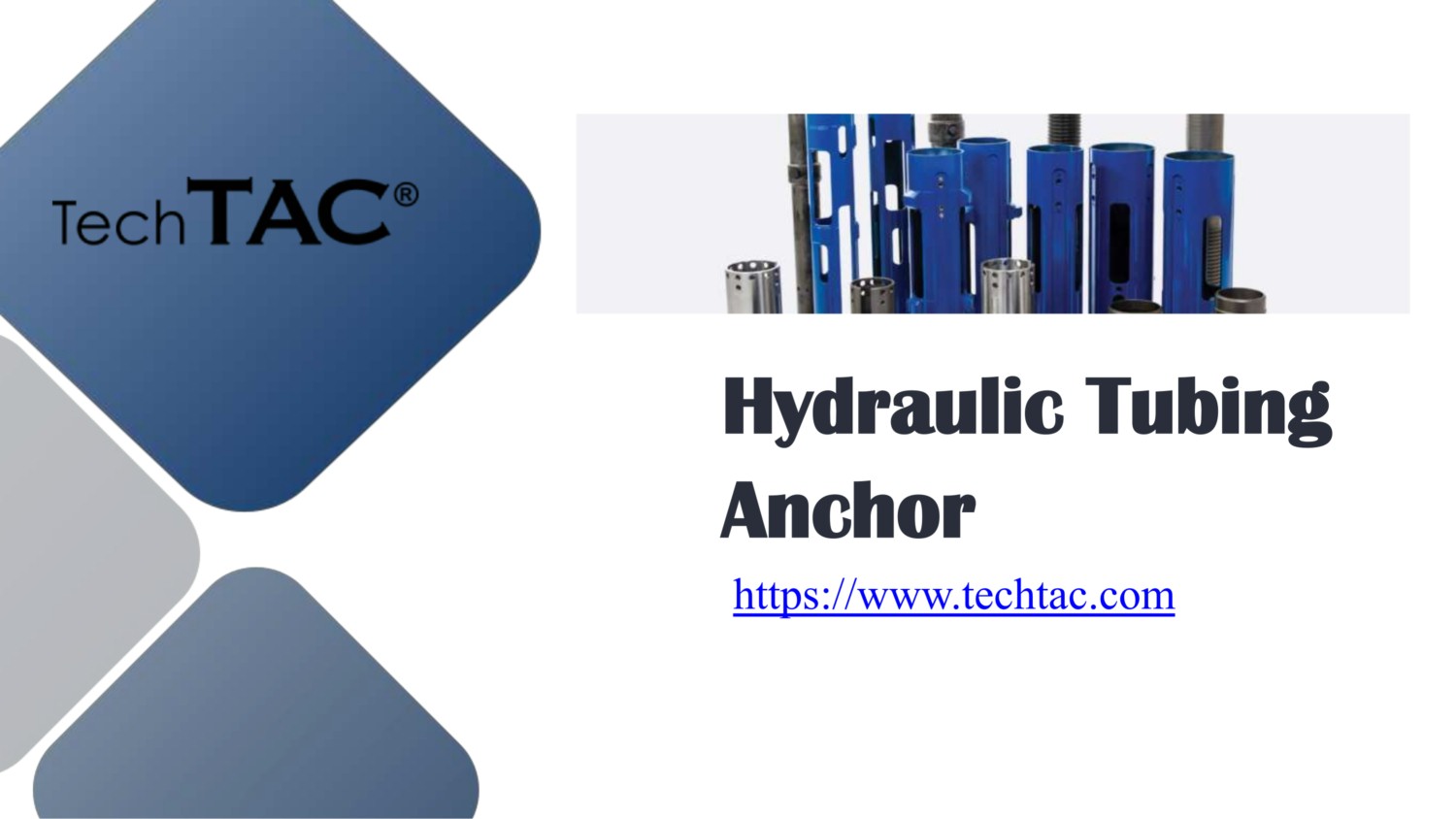 Hydraulic Tubing Anchor - www.techtac.com