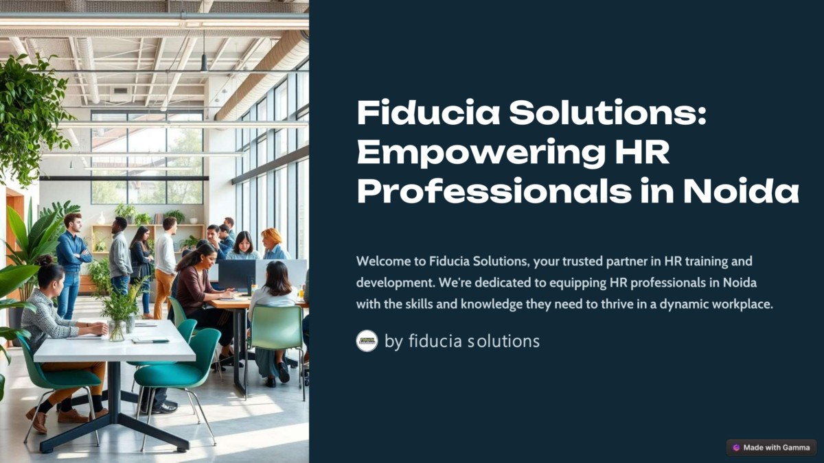 Enroll in Top HR Training Institute in Noida - Fiducia Solutions