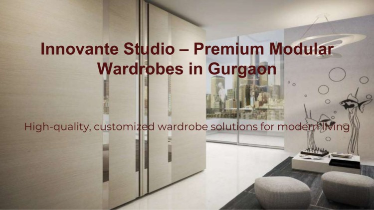 edocr - Innovante Studio – Premium Modular Wardrobe Solutions in Gurgaon